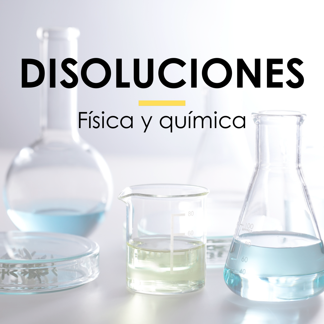Curso DISOLUCIONES - Física y Química 2ºESO