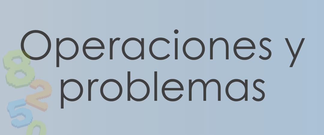 Operaciones y problemas nºnaturales 4ºPRIMARIA PLAN APOYO
